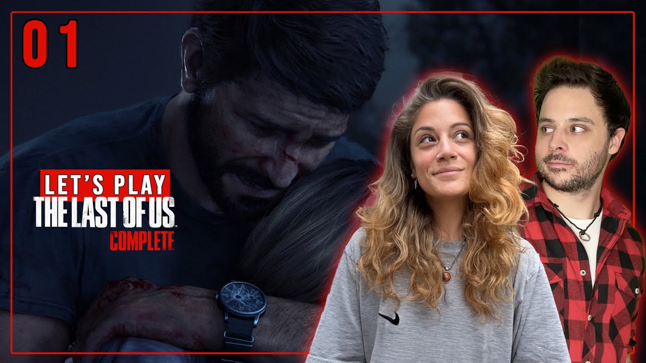 THE LAST OF US COMPLETE EDITION - LET'S PLAY - PART.01 (REPLAY TWITCH Ft LINOUSAURE)