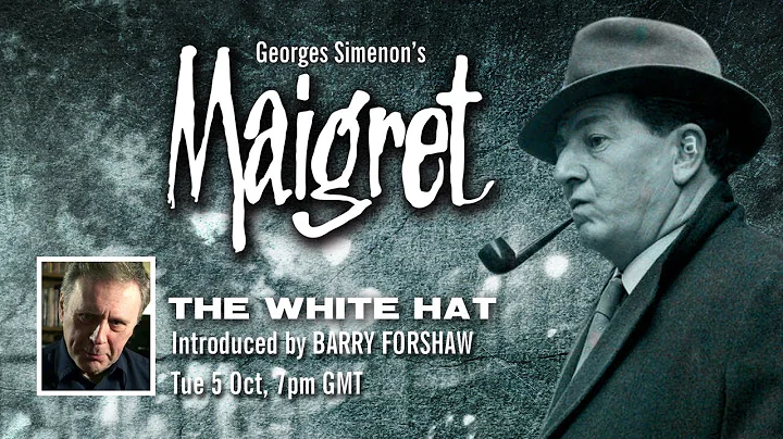 Maigret's The White Hat with an introduction from ...