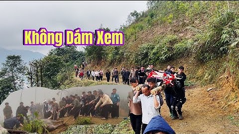Bản Chống Chơ/ Mổ Trâu Đám Ma Không Quan Tài Của Người Hmong