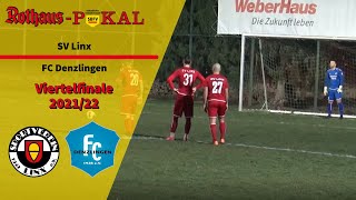 Highlights Sbfv Rothaus-Pokal Viertelfinale Sv Linx Vs. Fc Denzlingen.