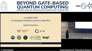 Co-ADAPT-VQE: A codesigned adaptive quantum algorithm | Sophia Economou (Virginia Tech)