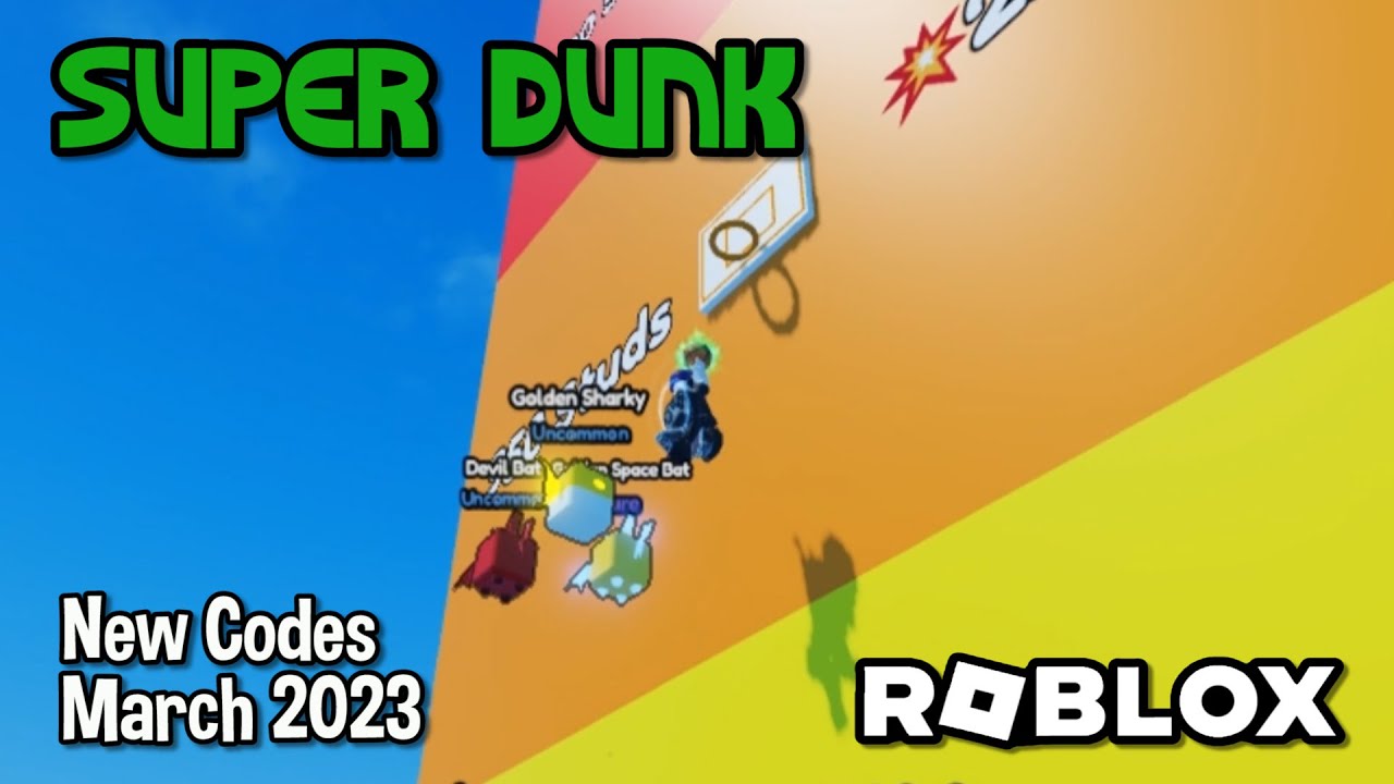 roblox-super-dunk-new-codes-march-2023-youtube