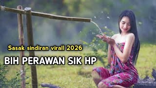 BEH PERAWAN SI HP_LAGU SASAK SINDIRAN ZAMAN 2026