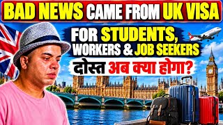 UK Visa and immigration 2026 update | Finally Bad news for UK Visa and immigration 2026