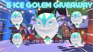 X5 ICE GOLEM GIVEAWAY (ADOPT ME || HUGE GIVEAWAY)