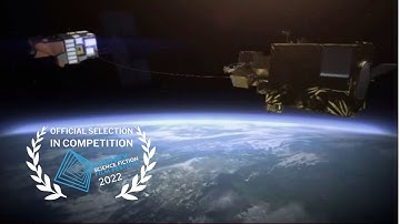MY LIFE AS A PIECE OF SPACE DEBRIS / Official Selection 2022 SYDNEY SCIENCE FICTION FILM FESTIVAL