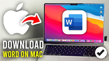 How To Download Microsoft Word On Mac - Full Guide