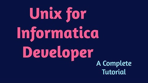 Unix for Informatica developer | Informatica Tutorial for Beginners | Unix Tutorial for Beginners