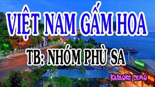 [KARAOKE] Việt Nam gấm hoa - nhóm Phù Sa screenshot 1