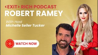Planning For The Big Exit With Robert Ramey