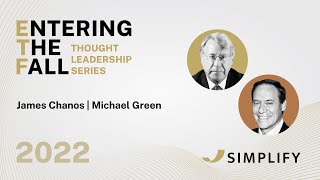 Entering the Fall '22 - Fireside Chat with James Chanos