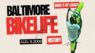 BALTIMORE BIKELIFE RAISE IT UP HISTORY AUGUST 9 2009