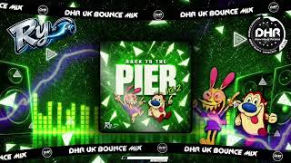 Ry  Back To The Pier Vol 2  dhr Bounce Dj Mix 2026