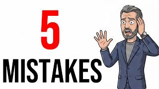 5 Mistakes That Cost Beginners Thousands
