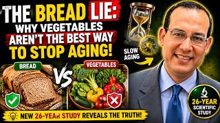 The Bread Lie: Why Vegetables Aren't the Best Way to Stop Aging!