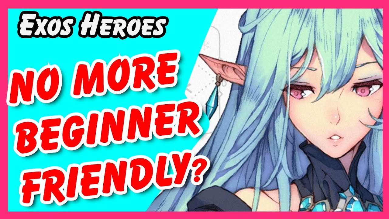 Not Beginner Friendly Anymore? Why? Detailed Analysis | Exos Heroes