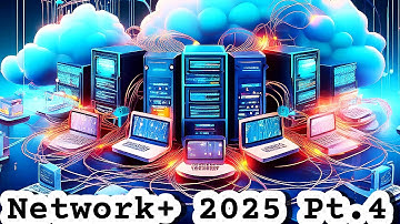 Full Network+ (N10-009 2025) Course Part 4 | CompTIA Network+ Course Exam Prep