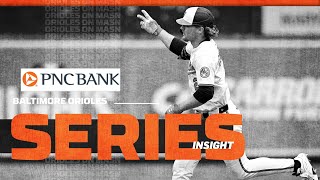 The O's final series of the first half in 2025 | PNC Series Insight