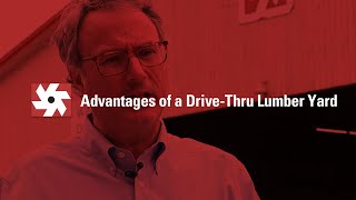 Advantages of a Drive- Thru Lumber Yard | The Expert’s Corner, Ep. 13