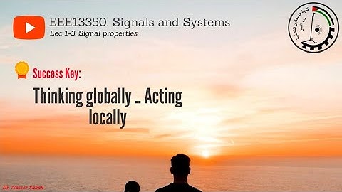 Lecture 1-3: Signal properties | PTC EEE13350 Signals and Systems