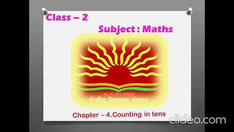 Class -2 Maths-Chapter- 4.  Counting in tens Explanation video