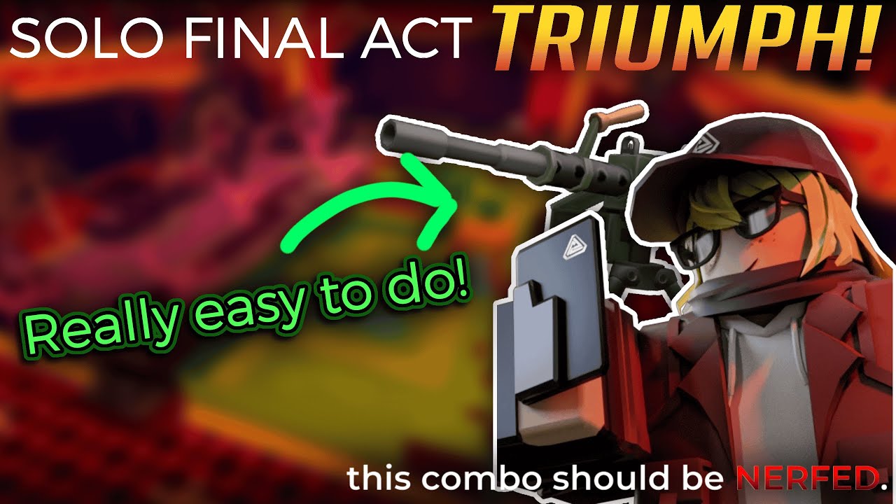 Solo The Final Act Hard Mode Triumph With Rebalanced Towers | No Bug Abusing | TDS XMAS EVENT