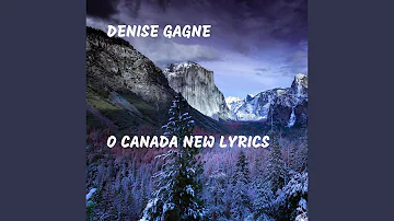 O Canada New Lyrics