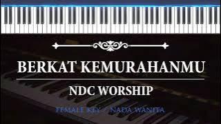 Berkat Kemurahanmu ( Karaoke Akustik Piano - FEMALE KEY ) - NDC Worship