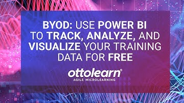 Using Power BI for Your Training Data | DevLearn 2019 BYOD Session