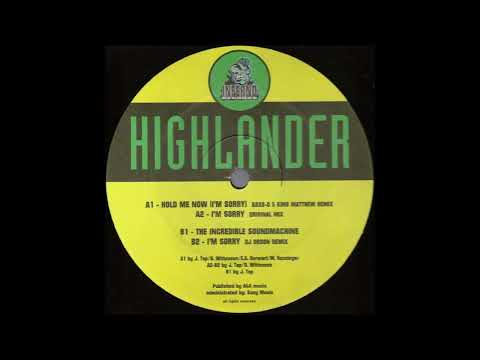 Highlander — Highlander - I'm Sorry (Original Mix)