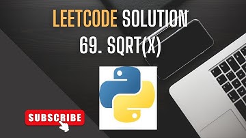 leetcode 69 sqrt(x) - square root of number leetcode