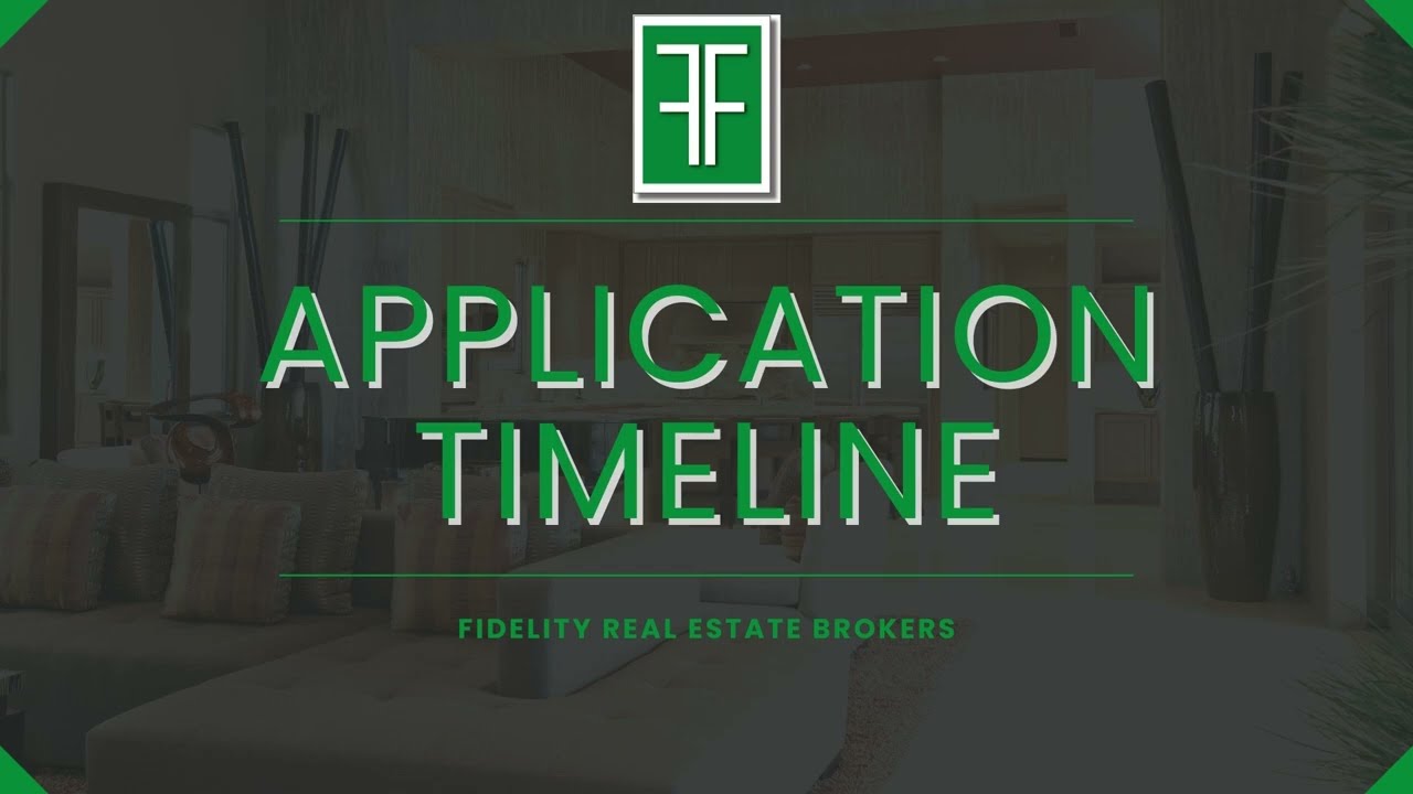 Rental Application Timeline Fidelity Real Estate Brokers YouTube