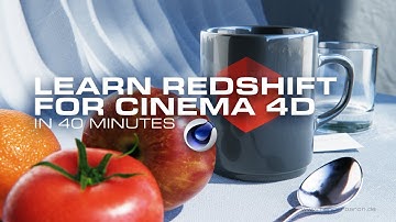 Learn Redshift For Cinema 4D In 40 Minutes