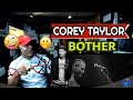 Corey Taylor   Bother - Producer Reaction