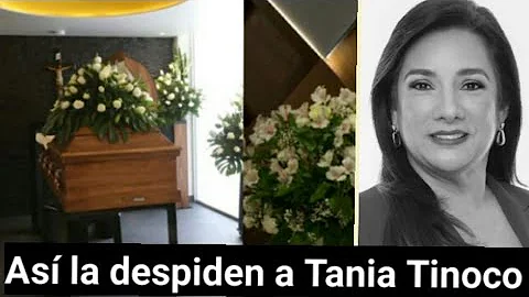 As despiden a Tania Tinoco en su emotivo funeral e...