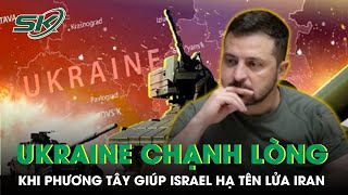 Tổng Thống Ukraine Chạnh Lòng Khi Phương Tây Giúp Israel Bắn Hạ Tên Lửa Iran | SKĐS