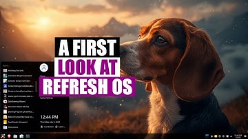 A Quick First Look of Refresh OS