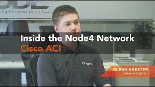 Inside the Node4 Network: Cisco ACI Information