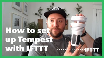 How to set up Tempest with IFTTT