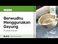 Bolehkah Berwudhu Menggunakan Gayung? - Ustadz Mujiman