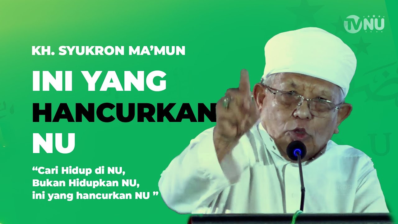 Ceramah Full Kiai Syukron Ma'mun - Kupas Tuntas Sejarah NU