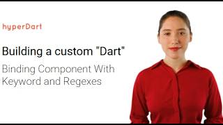 hyperDart #5 - Binding Components with Keywords and Query Regex Wealth