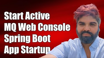 How to Start ActiveMQ Web Console on Spring Boot Application Startup