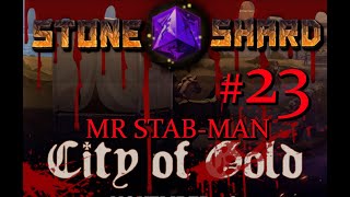 Mr Stab-Man #23 - Lets Play Stoneshard [Forgotten Lore]