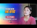 Kasama Natin Ang Diyos! | Full Episode #TSCAJesusWithUs | July 28, 2021