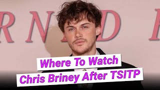 Everywhere You Can Watch Christopher Briney After Binging The Summer I Turned Pretty