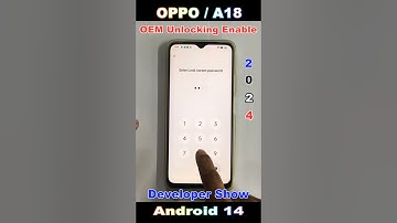 Oppo A18 OEM Unlocking Enable  Developer Show 2024 🔥 How to on Developer Option in Oppo A18
