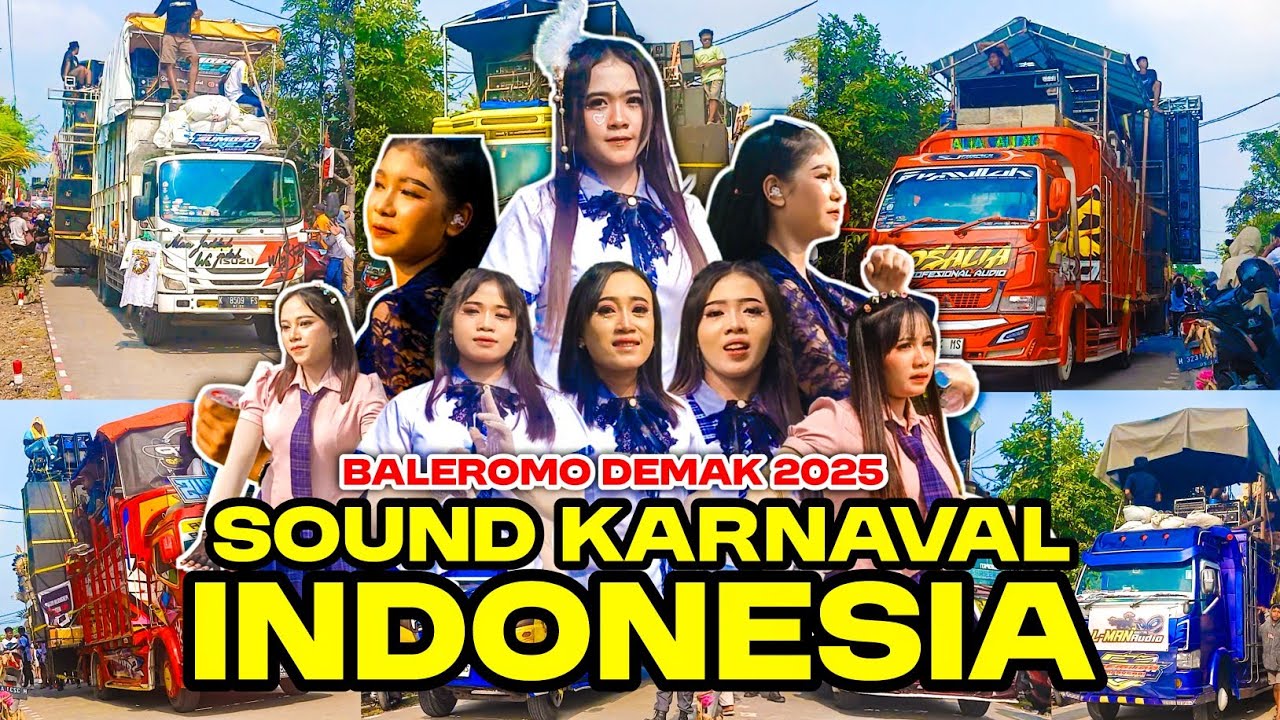 Pesona Sound Karnaval Indonesia GEMPARKAN Warga Baleromo Demak 2025 