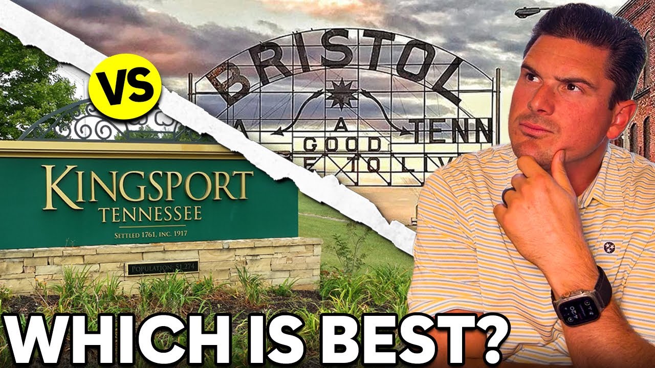 Moving to Tennessee? Bristol vs Kingsport | Northeast TN