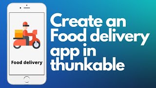 How to make an Food delivery app with thunkable? | food | App screenshot 1